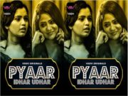 Pyar Idhar Udhar Episode 2
